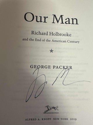 Our Man: Richard Holbrooke and the End of the American Century