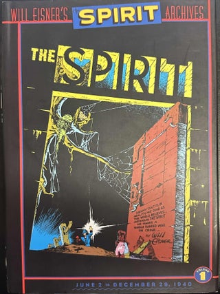 Item #10025 Will Eisner's The Spirit Archives Volume 1: June 2 to December 29, 1940. WIll Eisner