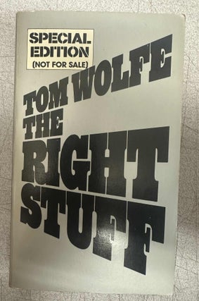 Item #10046 The Right Stuff. Tom Wolfe