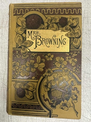 Item #10047 The Poetical Works of Elizabeth Barret Browning Complete in One Volume. Elizabeth...