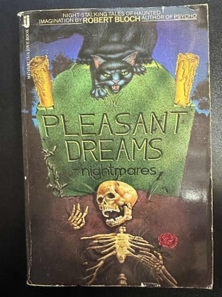 Item #10095 Pleasant Dreams - Nightmares. Robert Bloch