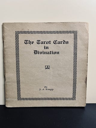 Item #10133 The Tarot Cards in Divination. Knapp. J. A