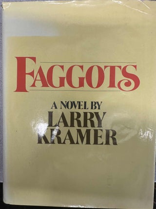 Item #10184 Faggots. Larry Kramer