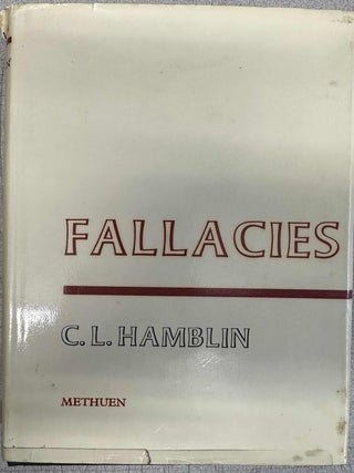 Item #10195 Fallacies. C. L. Hamblin