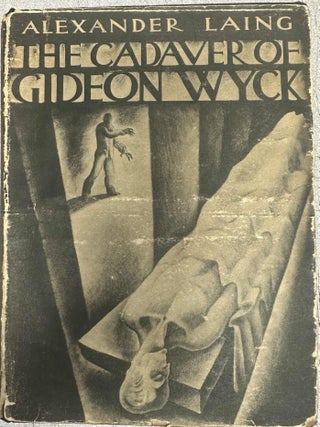 Item #10210 The Cadaver of Gideon Wyck. Alexander Laing