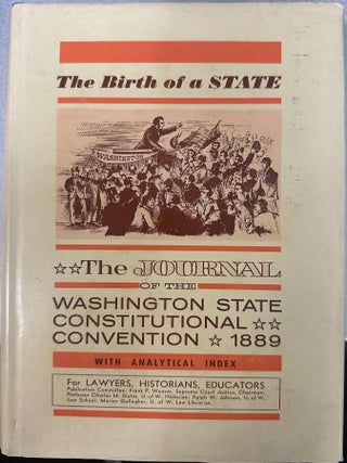 Item #10223 The Journal of the Washington State Constitutional Convention, 1889. Beverly Paulik...