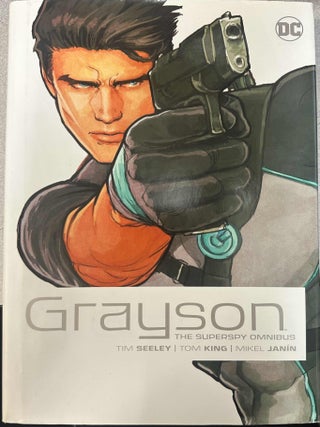 Item #10224 Grayson: The Superspy Omnibus. Tim Selley, Tom King
