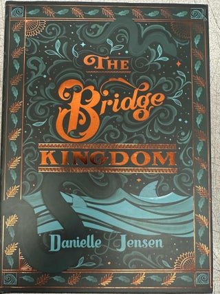Item #10284 The Bridge Kingdom. Danielle L. Jensen