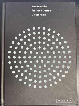 Item #10324 Dieter Rams: Ten Principles for Good Design. Cees W. De Jong