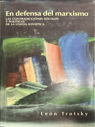 Item #10435 En Defensa del Marxismo: Las Contradicciones Sociales y Politicas de la Union...