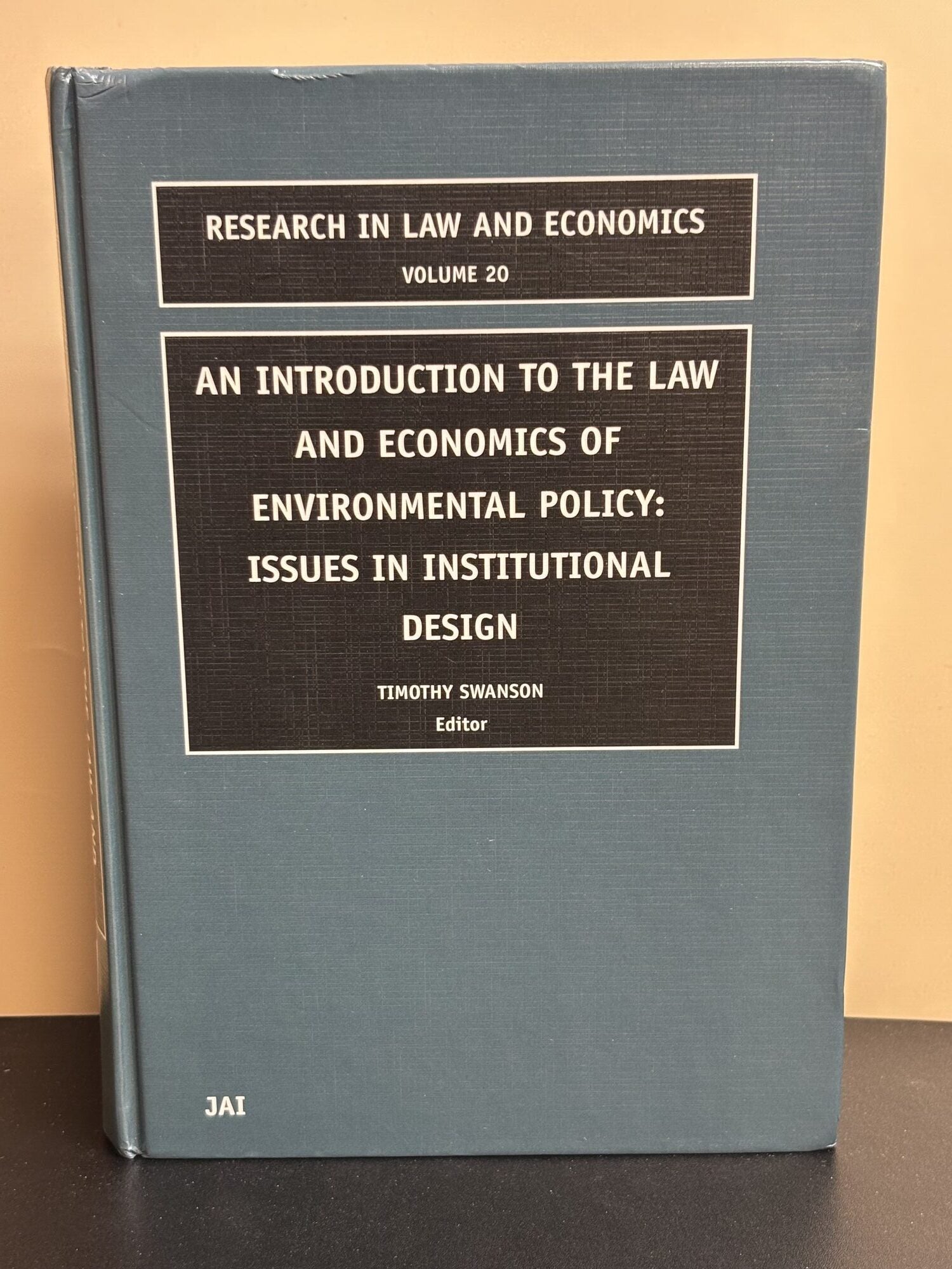 Timothy Swanson An Introduction To The Law And Economics Of Environmental Policy ...