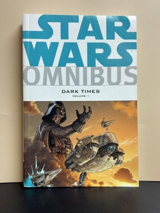 Item #11314 Star Wars Omnibus: Dark Times Volume 1. Mike Richardson, Randy Stradley, Jeremy...