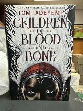 Item #11355 Children Of Blood And Bone. Tomi Adeyemi
