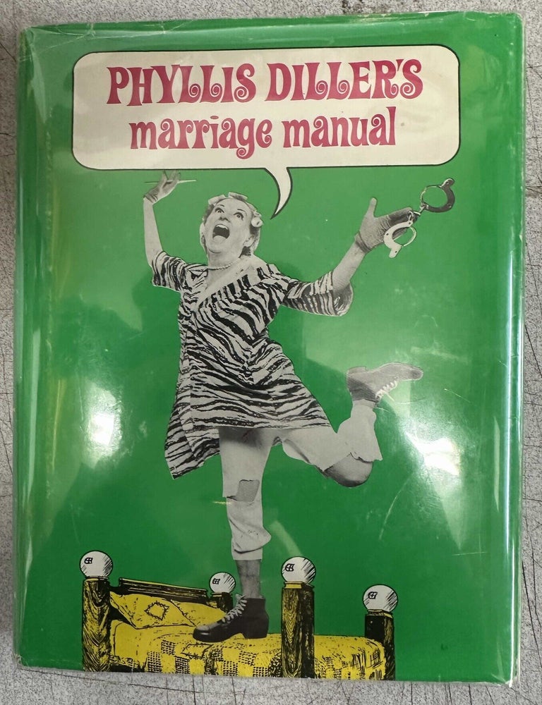 Item #11424 Phyllis Diller's Marriage Manual. Phyllis Diller.