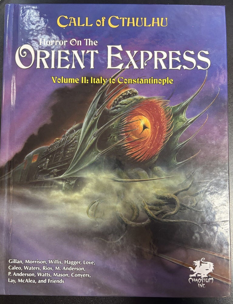 Item #11483 Horror On The Orient Express Volume II: Italy to Constantinople. Phil Anderson.