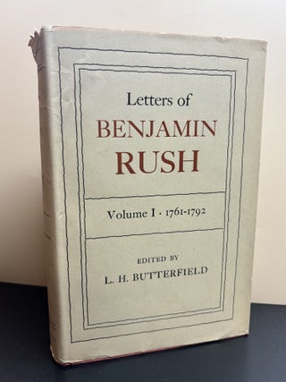 Item #11502 Letters of Benjamin Rush. L. H. Butterfield