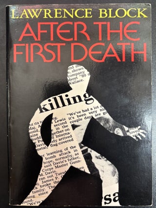 Item #11577 After the First Death. Lawrence Block