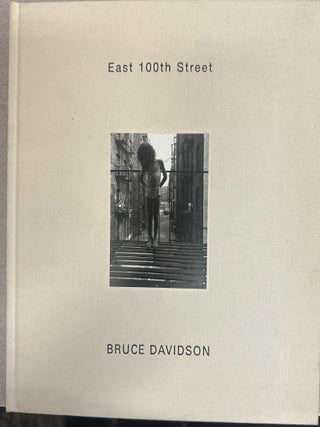 Bruce Davidson: East 100th Street. Bruce Davidson.