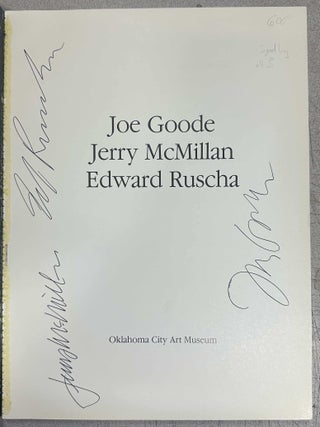 Joe Goode, Jerry McMillan, Edward Ruscha