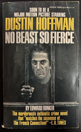 Item #11707 No Beast so Fierce. Edward Bunker