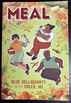 Item #11810 Meal. Blue Delliquanti, Soleil Ho