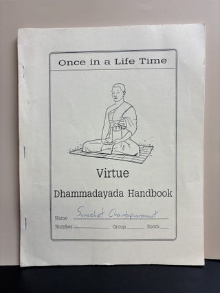 Item #11881 Once in a Life Time;. Dhammakaya International Meditation Center