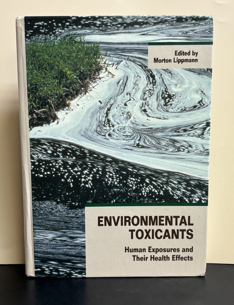 Item #11926 Environmental Toxicants. Morton Lippmann, David P. Rall, Foreword.