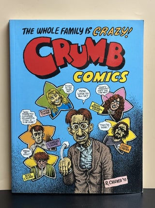 Crumb Comics: The Whole Family Is Crazy!