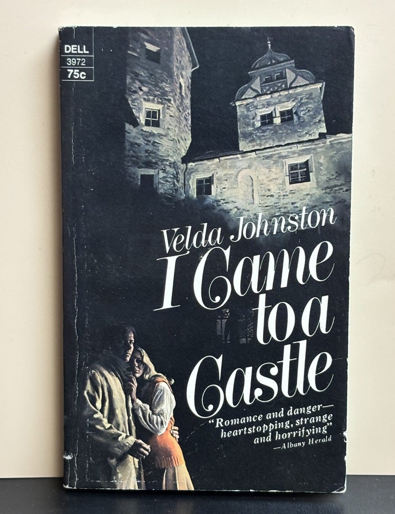 Item #11936 I Came to a Castle. Velda Johnston.
