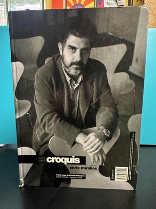 Enric Miralles, 1983-2000: Mental Maps and Social Landscapes / Mapas Mentales y Paisajes Sociales