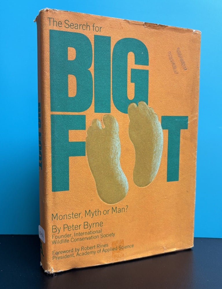 Item #12032 The Search For Big Foot. Peter Byrne, Robert Rines, Foreword.
