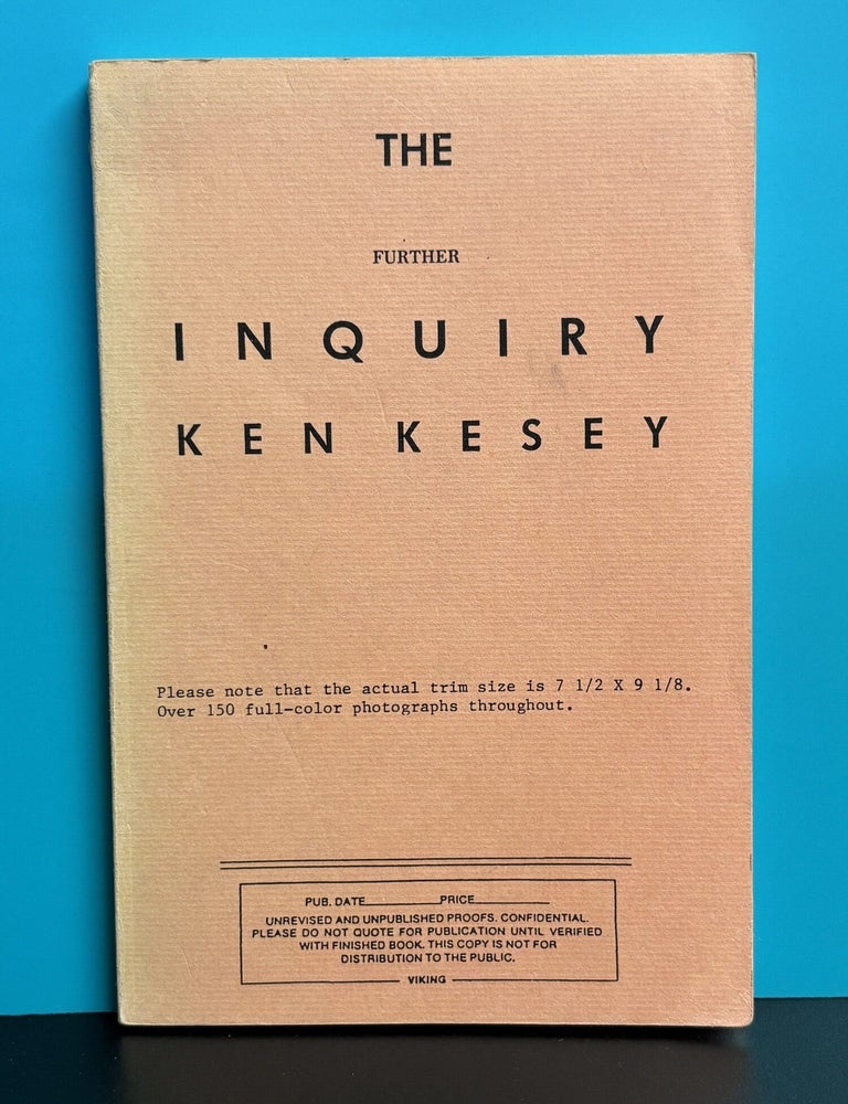 Item #12086 The Further Inquiry. Ken Kesey.