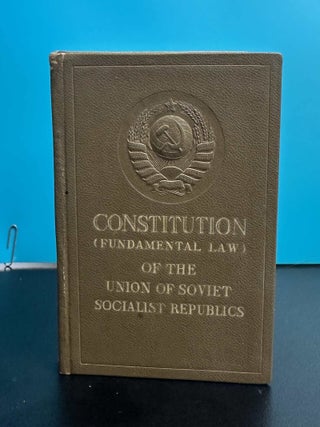 Constitution (Fundamental Law) of the Union of Soviet Socialist Republics
