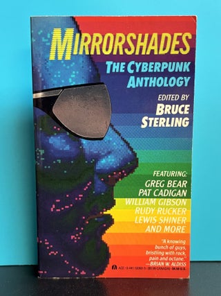 Mirrorshades: The Cyberpunk Anthology