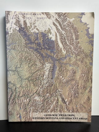 Geologic Field Trips, Western Montana And Adjacent Areas