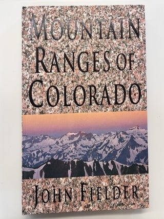 Mountain Ranges of Colorado