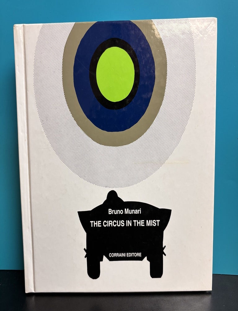 Item #12468 The Circus in the Mist. Bruno Munari.