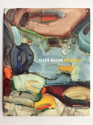 Alden Mason: Paintings