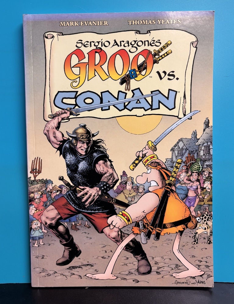 Item #12545 Groo vs. Conan. Sergio Aragones, Mark Evanier.