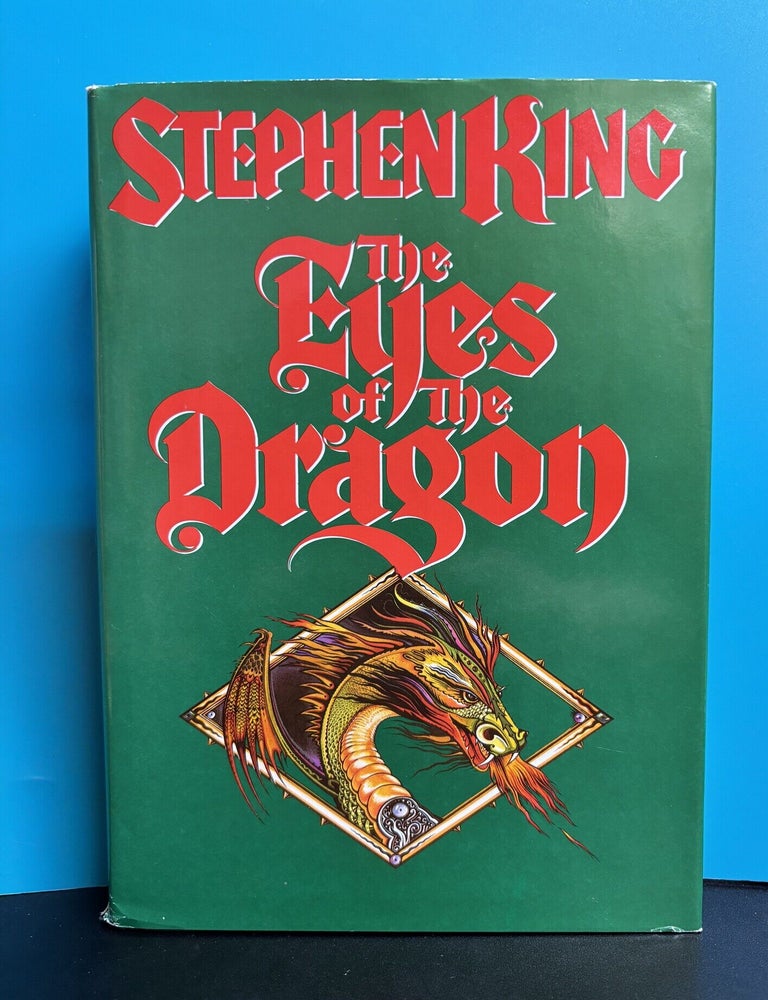 Item #12547 The Eyes of the Dragon. Stephen King.