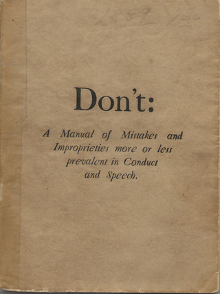 Item #6087 Don't: A Manual of Mistakes and Improprieties More or Less Prevalent in Conduct and...