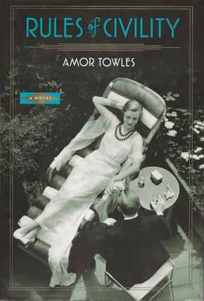 Item #6209 Rules of Civility. Amor Towles
