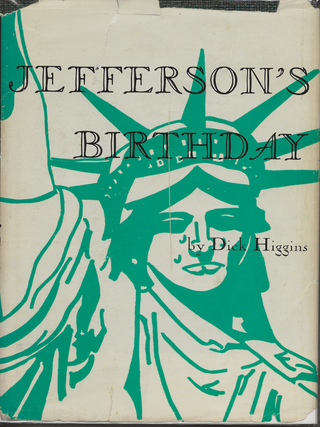 Item #6331 Jefferson's Birthday / Postface. Dick Higgins