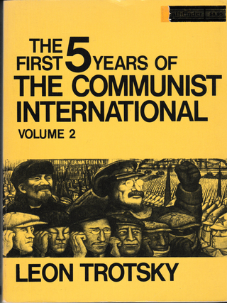 Item #6445 The First 5 Years of the Communist International: Volume 2. Leon Trotsky