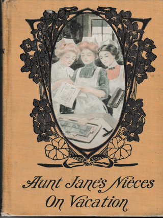 Item #6455 Aunt Jane's Nieces On Vacation. Edith Van Dyne, L. Frank Baum