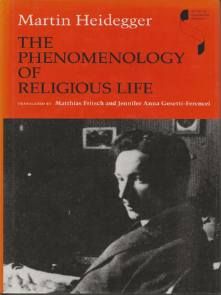 Item #6573 The Phenomenology of Religious Life. Martin Heidegger, Matthias Fritsch, Jennifer Anna...
