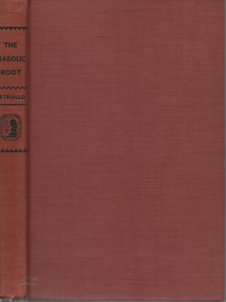 Item #6654 The Diabolic Root: A Study of Peyotism, The New Indian Religion, Among the Delawares....