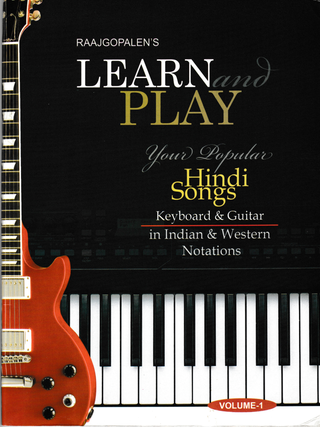 Item #6716 Learn and Play Your Popular Hindi Songs: Keyboard & Guitar in Indian & Western...