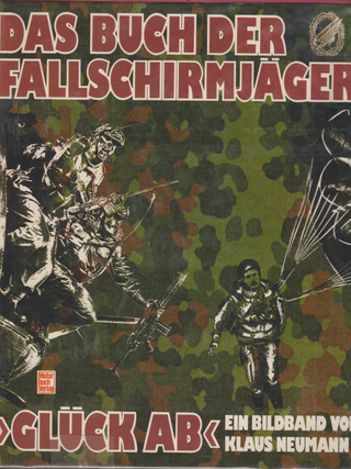 Item #6819 Das Buch der Fallschirmjäger (German Edition) The Book of the Paratrooper. Klaus Neumann