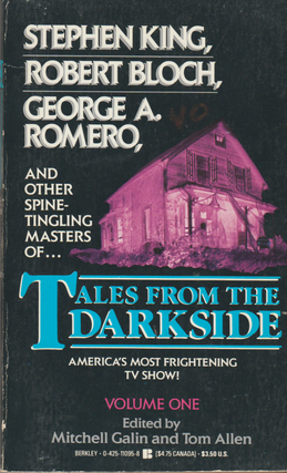 Item #6885 Tales from the Darkside: Volume 1. Stephen King, Robert Bloch, George A. Romero